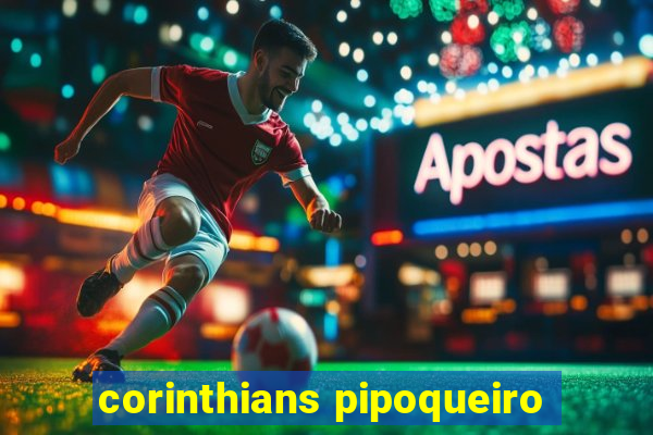 corinthians pipoqueiro